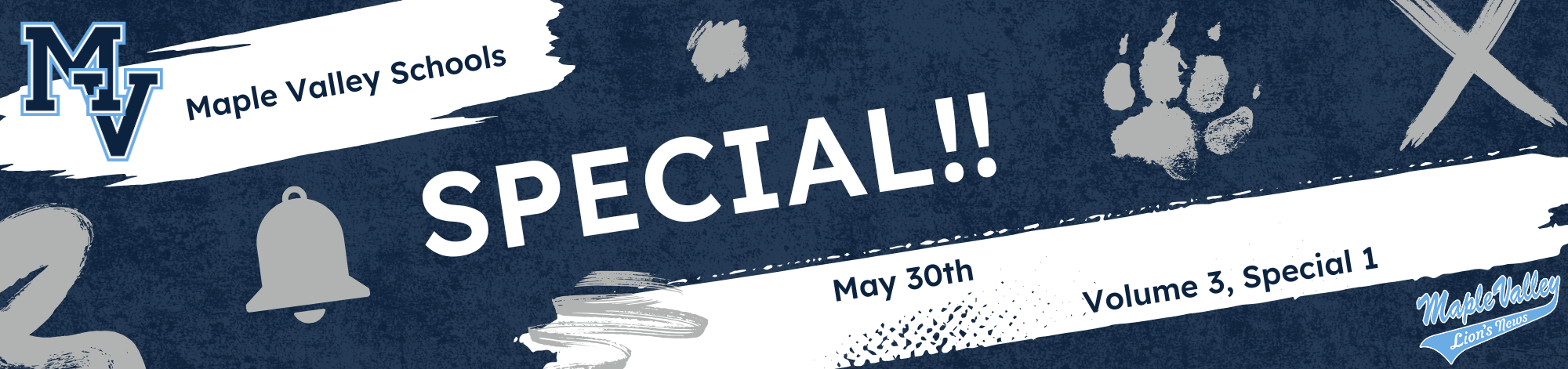 Maple Valley Schools SPECIAL!! May 30th Volume 3, Special 1